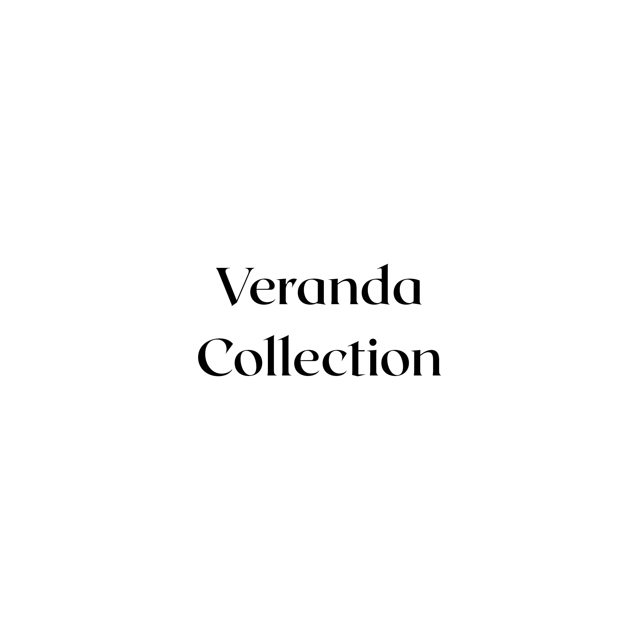 The Veranda Collection